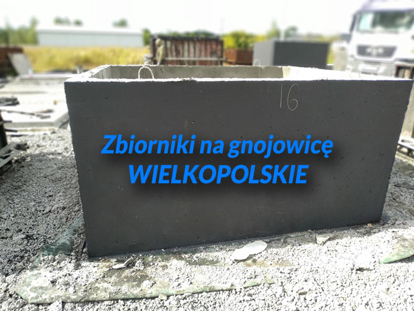 Zbiorniki na gnojowicę betonowe Wielkopolska